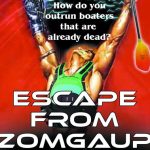 Escape from Zomgaup